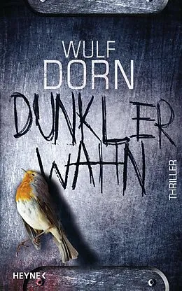 ePUB Dunkler Wahn von Wulf Dorn