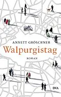 E-Book (epub) Walpurgistag von Annett Gröschner