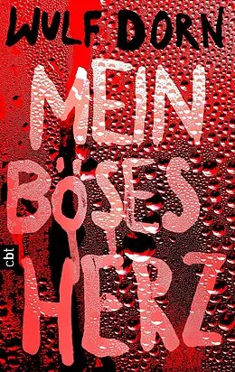 E-Book (epub) Mein böses Herz von Wulf Dorn