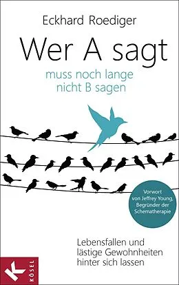 E-Book (epub) Wer A sagt ... muss noch lange nicht B sagen von Eckhard Roediger