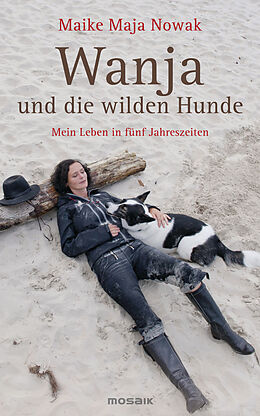 E-Book (epub) Wanja und die wilden Hunde von Maike Maja Nowak