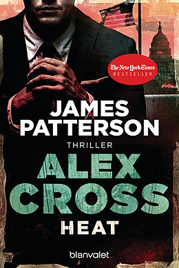 E-Book (epub) Heat - Alex Cross 15 - von James Patterson