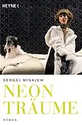E-Book (epub) Neonträume von Sergej Minajew