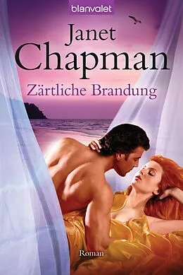 E-Book (epub) Zärtliche Brandung von Janet Chapman