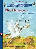 E-Book (epub) Erst ich ein Stück, dann du! Klassiker - Nils Holgersson von Selma Lagerlöf, Frauke Nahrgang