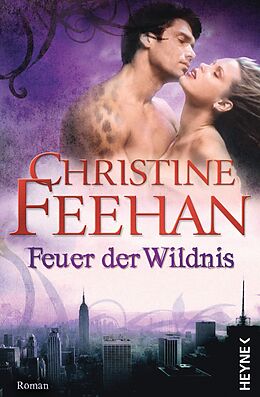 E-Book (epub) Feuer der Wildnis von Christine Feehan