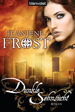 E-Book (epub) Dunkle Sehnsucht von Jeaniene Frost