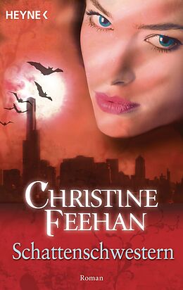 E-Book (epub) Schattenschwestern von Christine Feehan