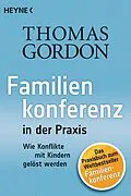 E-Book (epub) Familienkonferenz in der Praxis von Thomas Gordon