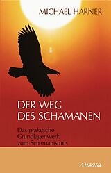 E-Book (epub) Der Weg des Schamanen von Michael Harner