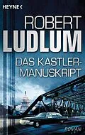E-Book (epub) Das Kastler-Manuskript von Robert Ludlum
