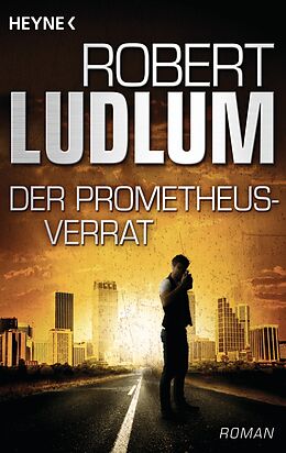E-Book (epub) Der Prometheus-Verrat von Robert Ludlum
