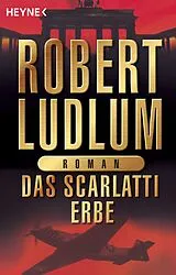 E-Book (epub) Das Scarlatti-Erbe von Robert Ludlum