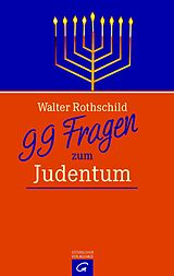 E-Book (epub) 99 Fragen zum Judentum von Walter L. Rothschild