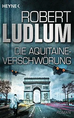 E-Book (epub) Die Aquitaine-Verschwörung von Robert Ludlum