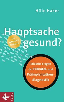 E-Book (epub) Hauptsache gesund? von Hille Haker