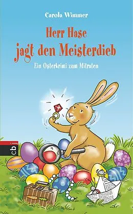 E-Book (epub) Herr Hase jagt den Meisterdieb von Carola Wimmer