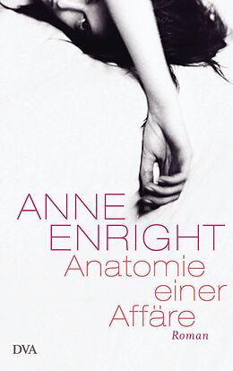 E-Book (epub) Anatomie einer Affäre von Anne Enright