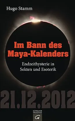 E-Book (epub) Im Bann des Maya-Kalenders von Hugo Stamm