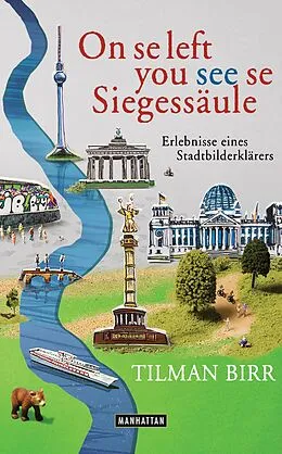E-Book (epub) On se left you see se Siegessäule von Tilman Birr
