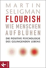 E-Book (epub) Flourish - Wie Menschen aufblühen von Martin Seligman