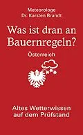 E-Book (epub) Was ist dran an Bauernregeln - Österreich von Karsten Brandt