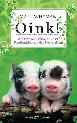 E-Book (epub) Oink! von Matt Whyman