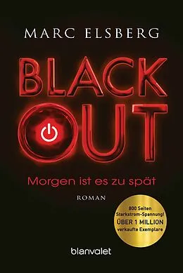 E-Book (epub) BLACKOUT - Morgen ist es zu spät von Marc Elsberg