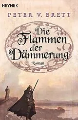 E-Book (epub) Die Flammen der Dämmerung von Peter V. Brett