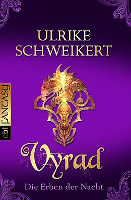 E-Book (epub) Die Erben der Nacht - Vyrad von Ulrike Schweikert