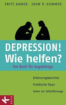 E-Book (epub) Depression! Wie helfen? von Fritz Kamer, John P. Kummer