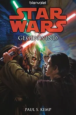 E-Book (epub) Star Wars. Gegenwind von Paul S. Kemp