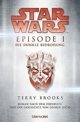 E-Book (epub) Star Wars - Episode I - Die dunkle Bedrohung von Terry Brooks