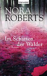 E-Book (epub) Im Schatten der Wälder von Nora Roberts