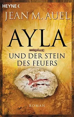 E-Book (epub) Ayla und der Stein des Feuers von Jean M. Auel