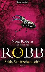 E-Book (epub) Stirb, Schätzchen, stirb von J.D. Robb