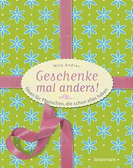 E-Book (epub) Geschenke mal anders von Nina Andres