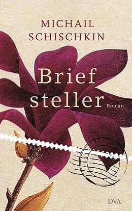 E-Book (epub) Briefsteller von Michail Schischkin