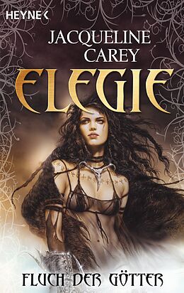 E-Book (epub) Elegie - Fluch der Götter von Jacqueline Carey