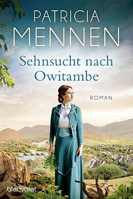 E-Book (epub) Sehnsucht nach Owitambe von Patricia Mennen