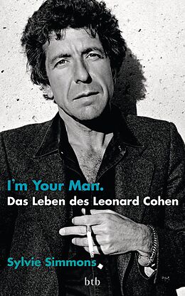 E-Book (epub) I'm Your Man. Das Leben des Leonard Cohen von Sylvie Simmons
