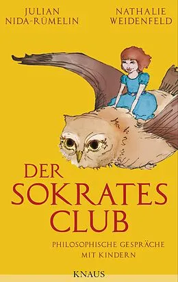 E-Book (epub) Der Sokrates-Club von Julian Nida-Rümelin, Nathalie Weidenfeld