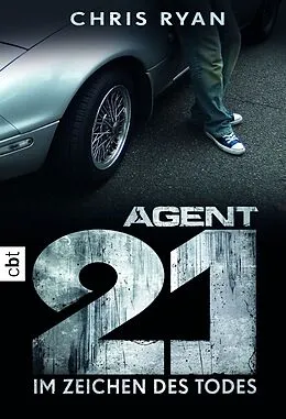 E-Book (epub) Agent 21 - Im Zeichen des Todes von Chris Ryan
