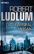 E-Book (epub) Das Parsifal-Mosaik von Robert Ludlum