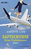E-Book (epub) Saftschubse - Neue Turbulenzen von Annette Lies