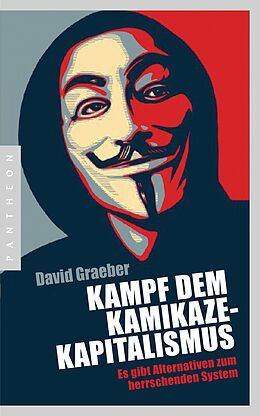 E-Book (epub) Kampf dem Kamikaze-Kapitalismus von David Graeber
