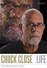 eBook (epub) Chuck Close: Life de Christopher Finch