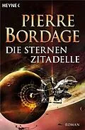 E-Book (epub) Die Sternenzitadelle von Pierre Bordage