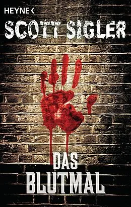 E-Book (epub) Das Blutmal von Scott Sigler