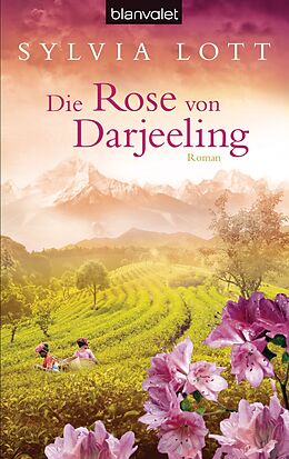 E-Book (epub) Die Rose von Darjeeling von Sylvia Lott